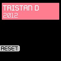 Tristan D – 2012