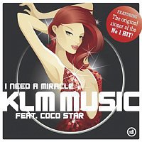 KLM Music, Coco Star – I Need A Miracle '07 EP [Volume 2]
