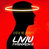 Liviu Teodorescu – Lista de păcate