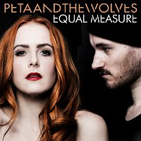 Peta And The Wolves – Equal Measure