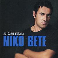 Niko Bete – Za šaku dolara