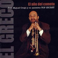 José Miguel Crego y su quinteto Top Secret – El ano del cometa