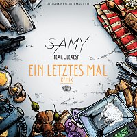 SAMY, Olexesh – Ein letztes Mal [Remix]