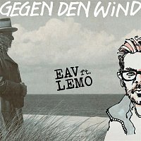 EAV, Lemo – Gegen den Wind