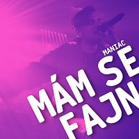 MANIAC – Mám se fajn (2022) FLAC