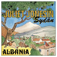 Juliet Jonesin Sydan – Albania