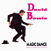 David Bowie – Magic Dance (Danny S Magic Party Remix)