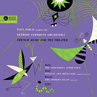 Přední strana obalu CD Dukas: The Sorcerer's Apprentice; Fauré: Pelléas et Mélisande; Roussel: Le festin de l'araignée [Paul Paray: The Mercury Masters I, Volume 7]