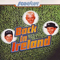 Scooter – Back In Ireland