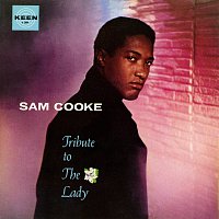 Sam Cooke – Tribute To The Lady