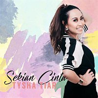 Tysha Tiar – Sekian Cinta