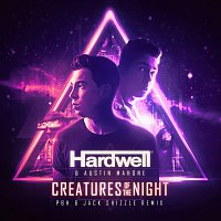 Hardwell, Austin Mahone – Creatures Of The Night [PBH & Jack Shizzle Remix]
