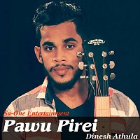 Dinesh Athula – Pawu Pirei