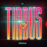 Tirdus – To Oblivion