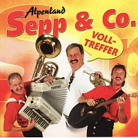 Alpenland Sepp & Co. – Volltreffer