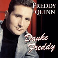 Freddy Quinn – Danke Freddy