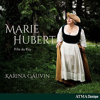 Přední strana obalu CD Marie Hubert - Fille du Roy