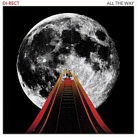 DI-RECT – All The Way