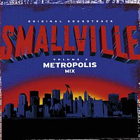 Různí interpreti – Smallville, Volume 2: Metropolis Mix