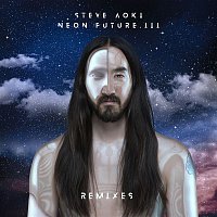Steve Aoki – Neon Future III (Remixes)