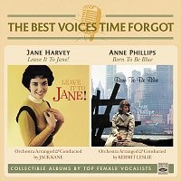Jane Harvey, Anne Phillips – Leave it to Jane! / Born to Be Blue