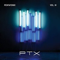 Pentatonix – PTX, Vol. III