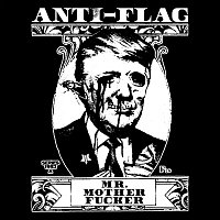 Anti-Flag – Mr. Motherfucker
