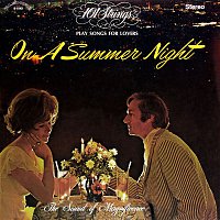 101 Strings Orchestra – 101 Strings Play Songs for Lovers on a Summer Night (Remastered from the Original Master Tapes)