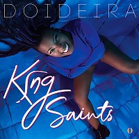 KING Saints – Doideira