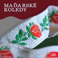 Různí interpreti – Maďarské koledy FLAC