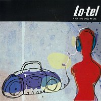 Lo-tel – A Pop Song Saved My Life