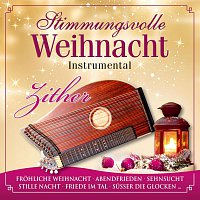 Willi Huber, Romantik Saiten-Ensemble – Stimmungsvolle Weihnacht - Zither