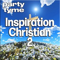 Přední strana obalu CD Inspirational Christian 2 - Party Tyme [Backing Versions]