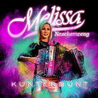 Melissa Naschenweng – Kunterbunt