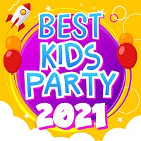 Různí interpreti – Best Kids Party 2021