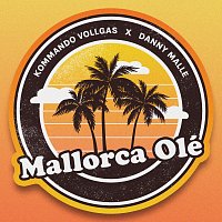 Kommando Vollgas, Danny Malle – Mallorca Olé