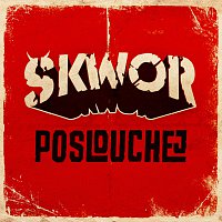 Škwor – Poslouchej MP3