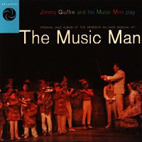 Jimmy Giuffre – The Music Man