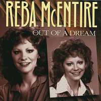 Reba McEntire – Out Of A Dream
