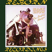 Hank Snow – The Singing Ranger - 50's And 60's - Vol. 15 (HD Remastered)