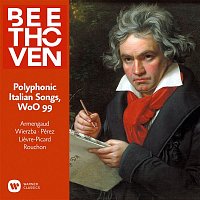 Jean-Pierre Armengaud – Beethoven: Polyphonic Italian Songs, WoO 99