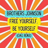 The Brothers Johnson – Free Yourself, Be Yourself [O.M.G. Remix]