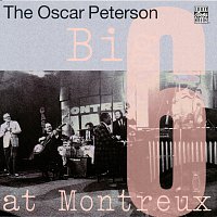 The Oscar Peterson Big 6 – The Oscar Peterson Big 6 At Montreux