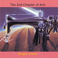 2nd Chapter Of Acts – Singer Sower