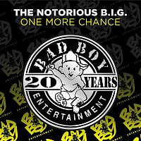 Notorious B.I.G. – One More Chance