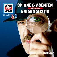 Was Ist Was – 51: Spione & Agenten / Kriminalistik