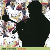 Dizzy Gillespie – Bahiana