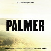 Nathaniel Rateliff – Redemption [From the Apple Original Film “Palmer”]