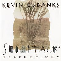 Kevin Eubanks – Spirit Talk II - Revelations