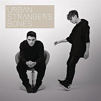 Urban Strangers – Bones